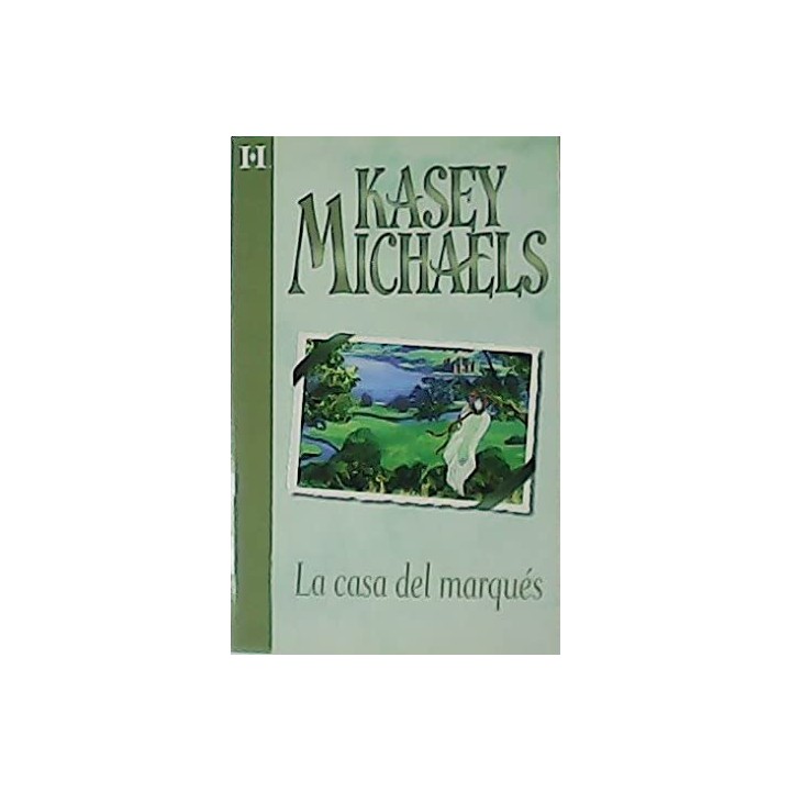 La casa del marqués - Michaels, Kasey